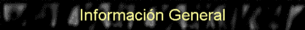 Informacin General